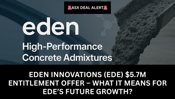 Eden Innovations $5.7m Entitlement Offer – What It Means for EDE’s Future Growth